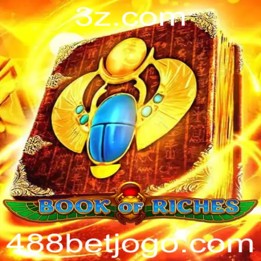 488bet - Descubra o Mundo Fascinante do Jogo 'Book of Riches'